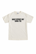 "Holy Spirit My Soul Tie" Tee